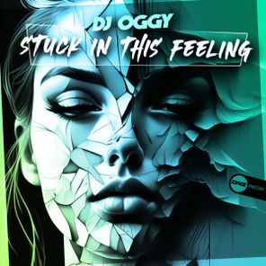 DJ OGGY – Stuck In This Feeling