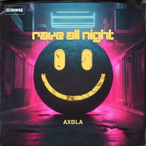 Axbla – Rave All Night