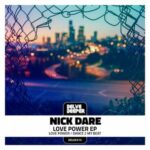 Nick Dare – Love Power EP