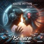 DJ Ter – You’re My Type (Klubb Mix)