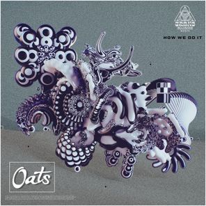 Oats - How We Do It 1 Oats – How We Do It