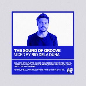 Rio Dela Duna, Ray MD – The Sound Of Groove