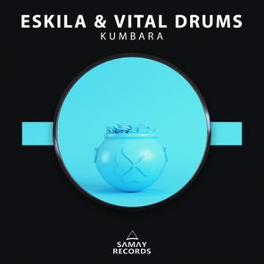 Vital Drums, Eskila – Kumbara