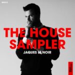 Jaques Le Noir - The House Sampler 3 Jaques Le Noir – The House Sampler