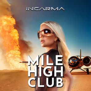INCARMA – MILE HIGH CLUB
