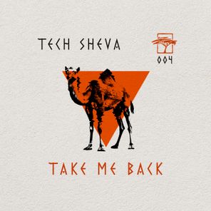 Tech Sheva – Take Me Back