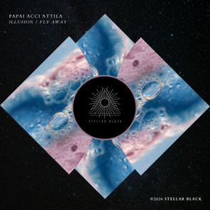Papai ACCI Attila - Illusion / Fly Away 1 Papai ACCI Attila – Illusion / Fly Away