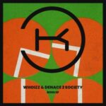 Denace 2 Society, Whoizz – Boss
