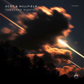 Scot & Millfield – Thousand Nights