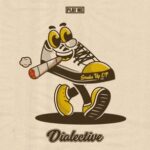 Dialective – Smoke Up