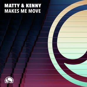 Matty x Kenny – Makes Me Move