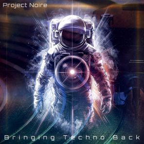 Project Noire – Bringing Techno Back