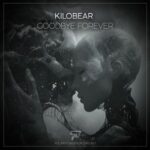 kilobear – Goodbye Forever