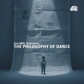 Gracciano, Lira (BR) – The Philosophy Of Dance