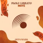 Paolo Librato – Maye