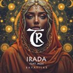 MOJI, Irada – Bayatilar