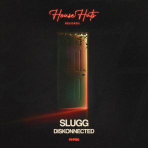 Slugg - DISKONNECTED 1 Slugg – DISKONNECTED