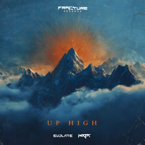 Hektic, Evolate – Up High
