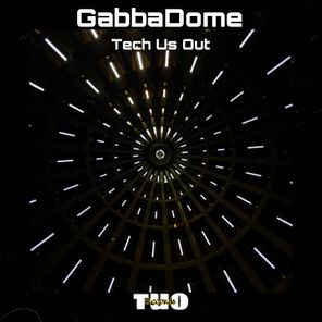 Tech Us Out, Bashar – GabbaDome