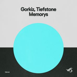 Gorkiz, Tiefstone – Memorys