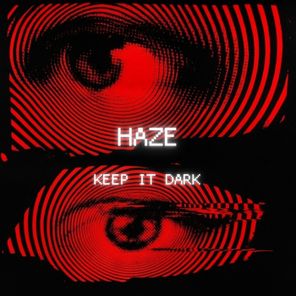 HAZE (MOZ) – Intentions