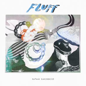 Nathan Dawidowicz, Hannah Schraven – FLUFF