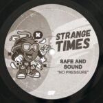 Safe and Sound – No Pressure