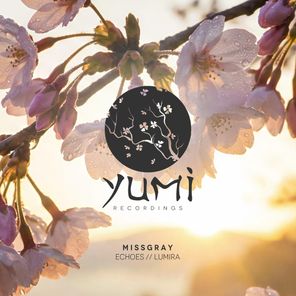 MissGray – Echoes / Lumira