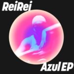 ReiRei – Azul EP