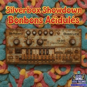 Silverbox Showdown, The Greatest Entertainer On Earth – Bonbons Acidulés