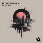 BLOOD MAGICK – Hex Machine