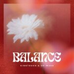 Ed-Ward, KingTouch – Balance