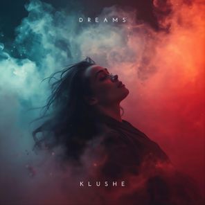 Klushe – Dreams