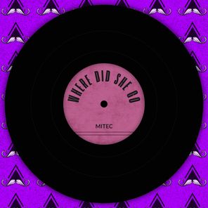 Mitec – Where Did She Go
