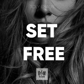 Toly Braun – Set Free