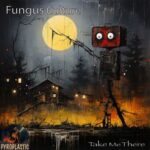 Fungus Culture, Djemel Chergui – Take Me There