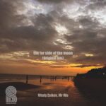 Mr Wu, Vitaly Zaikov – The Far Side of the Moon