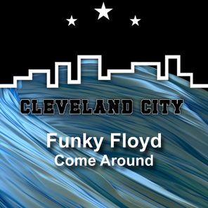 Funky Floyd – Come Around