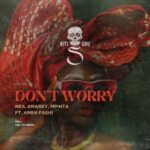 Neil Amarey, Viel (IT) – Don’t Worry