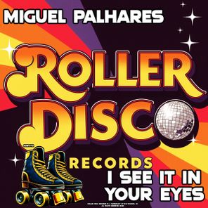 Miguel Palhares – I See It In Your Eyes
