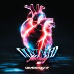 Champagne Drip – Don’t Need Nobody