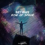 Betibwe – Rise of Space