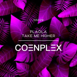 PLAÖLA – Take Me Higher