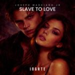 Joseph Marciano JR – Slave to love