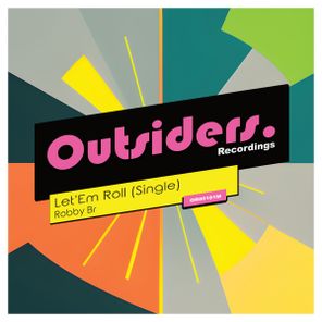 Robby BR - Let'Em Roll (Single) 1 Robby BR – Let’Em Roll (Single)