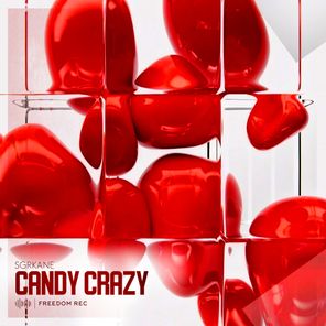 SGRKANE – Candy Crazy