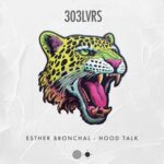 Esther Bronchal – Hood Talk