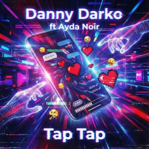 Danny Darko, Ayda Noir – Tap Tap