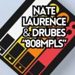 Geto Mark, Nate Laurence & Drubes – 808MPLS