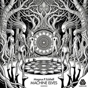 Magnus P. Eckhéll - Machine Elves 1 Magnus P. Eckhéll – Machine Elves